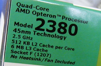 opteron 2376 (2.3 GHz) and Opteron 2378 (2.4 GHz)